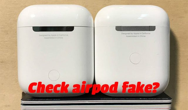 Phân biệt airpod super fake