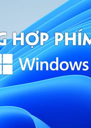 Tổng hợp phím tắt cho windows 11